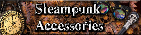 Steampunk Accessories